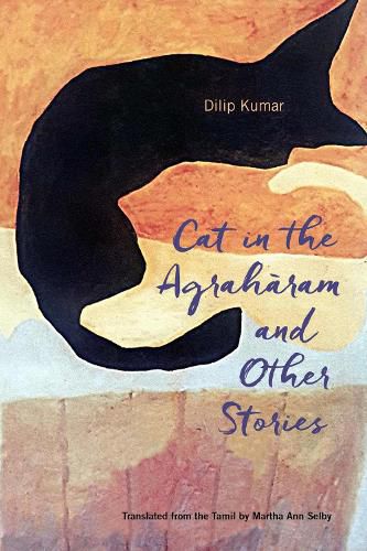 Cover image for The Cat in the Agraharam and Other Stories