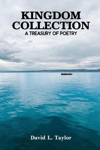 Cover image for Kingdom Collection: A Treasury of Poetry