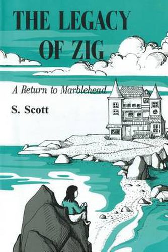 Cover image for The Legacy of Zig: A Return to Marblehead