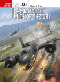 Cover image for B-25 Mitchell Units of the CBI