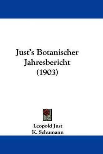 Cover image for Just's Botanischer Jahresbericht (1903)