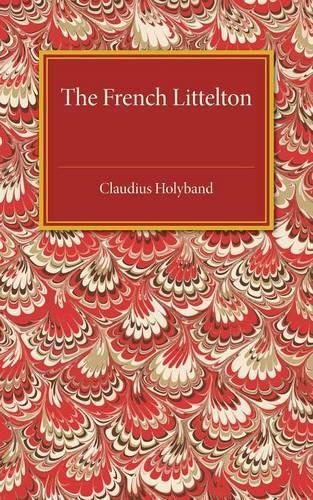 Cover image for The French Littelton: The Edition of 1609