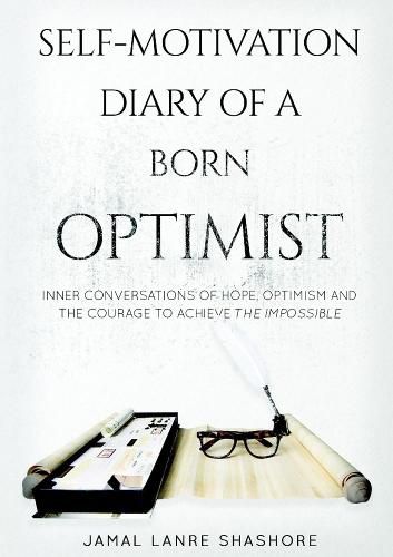 Cover image for Self-Motivation Diary of a Born Optimist