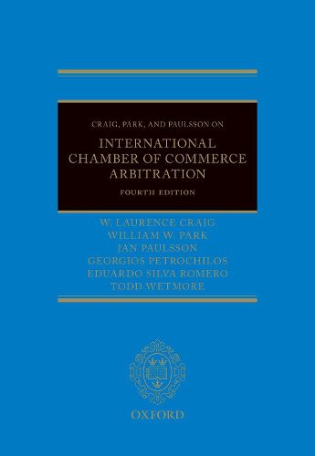 Cover image for Craig, Park and Paulsson on International Chamber of Commerce Arbitration