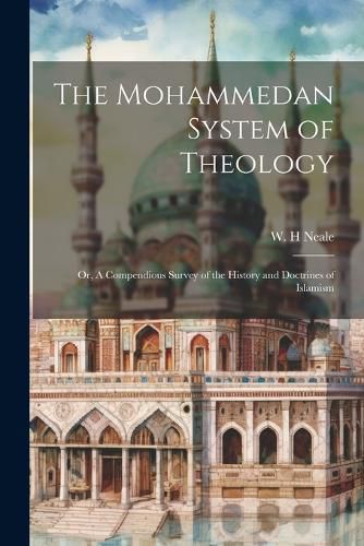 Cover image for The Mohammedan System of Theology
