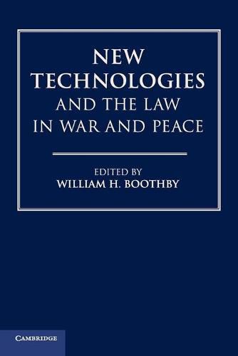 Cover image for New Technologies and the Law in War and Peace