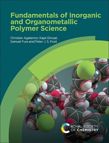 Cover image for Fundamentals of Inorganic and Organometallic Polymer Science