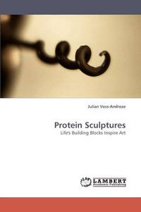 Cover image for Protein Sculptures