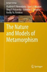 Cover image for The Nature and Models of Metamorphism