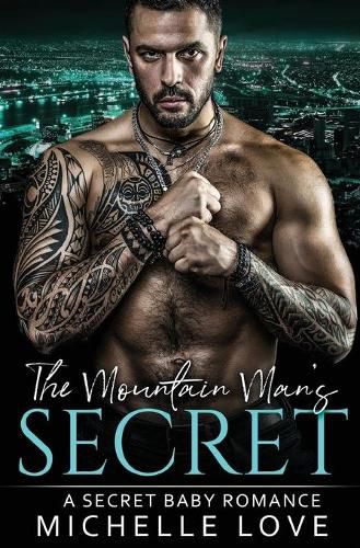 Cover image for The Mountain Man's Secret: An Older Man Younger Woman Romance