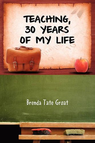 Cover image for Teaching, 30 Years of My Life