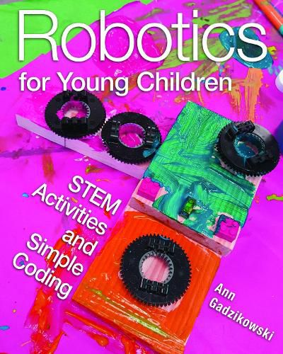 Cover image for Robotics for Young Children: STEM Activities and Simple Coding