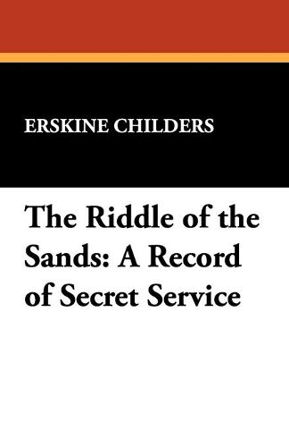 Cover image for The Riddle of the Sands: A Record of Secret Service