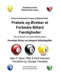 Cover image for Praksis Og Ovelser at Forbedre Billard Fordigheder: Hvordan Bliver En Ekspert Billardspiller