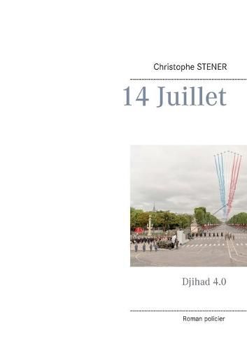 Cover image for 14 Juillet: Djihad 4.0