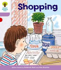 Cover image for Oxford Reading Tree: Level 1+: More Patterned Stories: Shopping