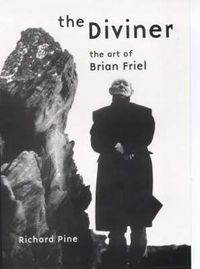 Cover image for Diviner: The Art of Brian Friel