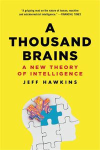 Cover image for A Thousand Brains: A New Theory of Intelligence
