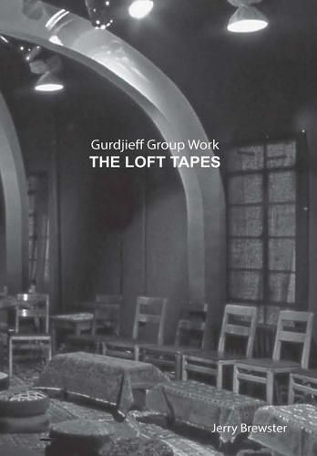 Cover image for Gurdjieff Group Work the Loft Tapes