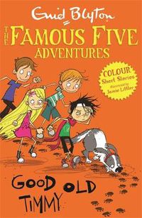 Cover image for Famous Five Colour Short Stories: Good Old Timmy