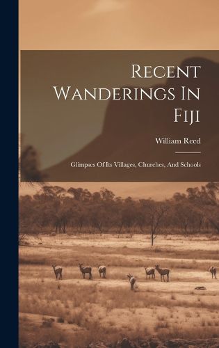 Cover image for Recent Wanderings In Fiji