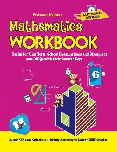 Cover image for Mathematics Workbook Class 6: Useful for Unit Tests, School Examinations & Olympiads