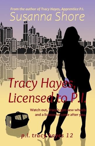 Cover image for Tracy Hayes, Licensed to P.I.
