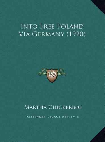 Cover image for Into Free Poland Via Germany (1920)