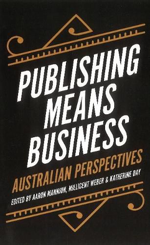 Cover image for Publishing Means Business: Australian Perspectives