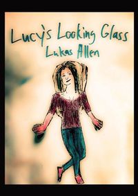 Cover image for Lucy's Looking Glass