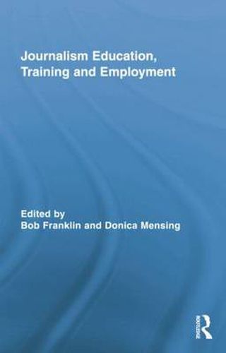 Cover image for Journalism Education, Training and Employment