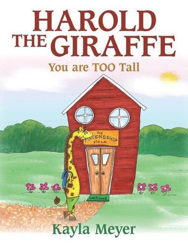Cover image for Harold the Giraffe: You are TOO Tall