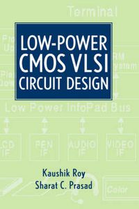 Cover image for Low Power CMOS VLSI Circuit Design