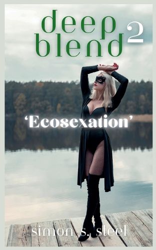 Cover image for Deep Blend 2 - Ecosexation