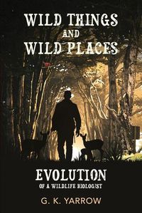 Cover image for Wild Things and Wild Places