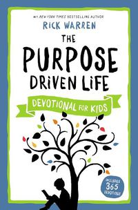 Cover image for The Purpose Driven Life Devotional for Kids