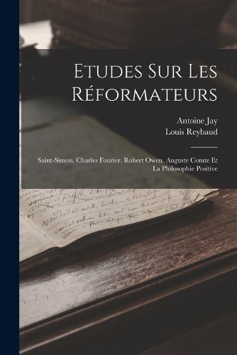 Cover image for Etudes Sur Les Reformateurs