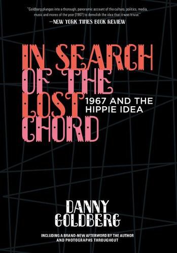 Cover image for In Search of the Lost Chord: 1967 and the Hippie Idea