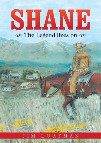 Cover image for Shane: The Legend Lives On