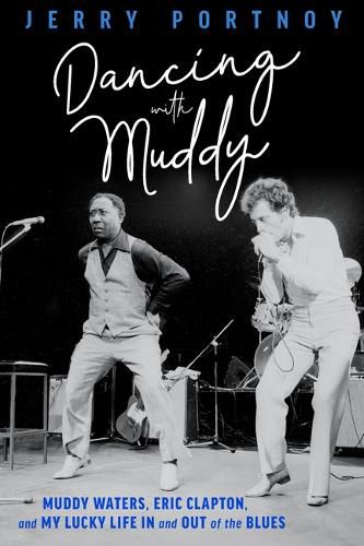 Dancing with Muddy