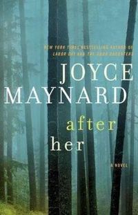 Cover image for After Her: A Novel