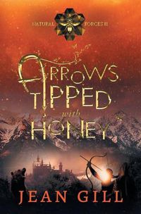 Cover image for Arrows Tipped with Honey