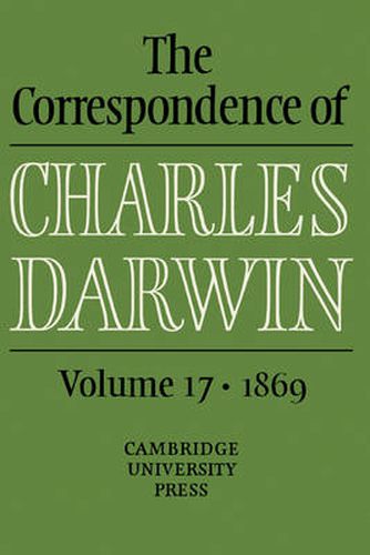 Cover image for The Correspondence of Charles Darwin: Volume 17, 1869
