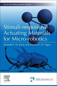Cover image for Stimuli-responsive Actuating Materials for Micro-robotics