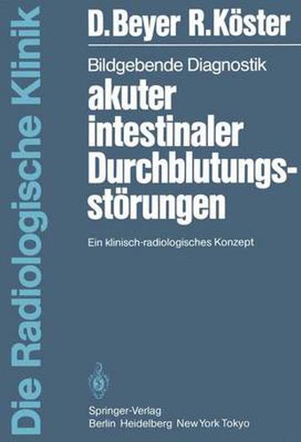 Cover image for Bildgebende Diagnostik Akuter Intestinaler Durchblutungsstorungen