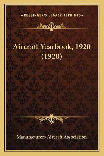 Cover image for Aircraft Yearbook, 1920 (1920)