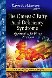 Cover image for Omega-3 Fatty Acid Deficiency Syndrome: Opportunities for Disease Prevention