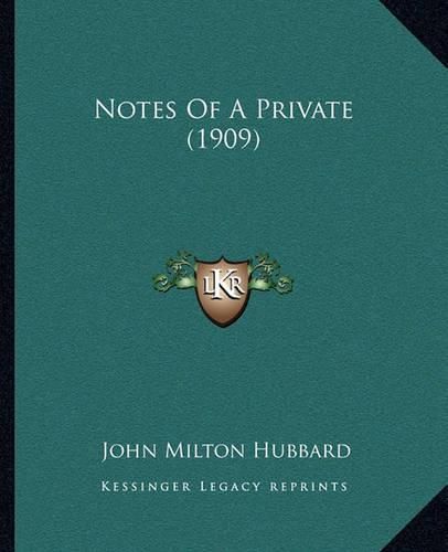 Notes of a Private (1909)