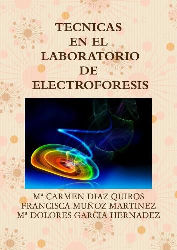 Cover image for Tecnicas En El Laboratorio de Electroforesis