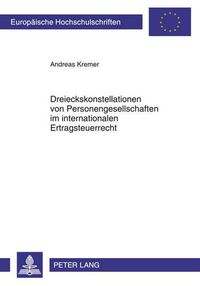 Cover image for Dreieckskonstellationen Von Personengesellschaften Im Internationalen Ertragsteuerrecht